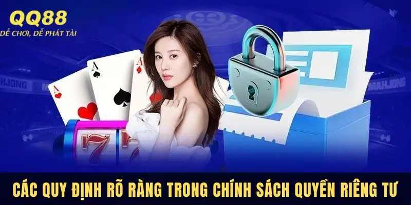 3 quy định trong quyền riêng tư QQ88