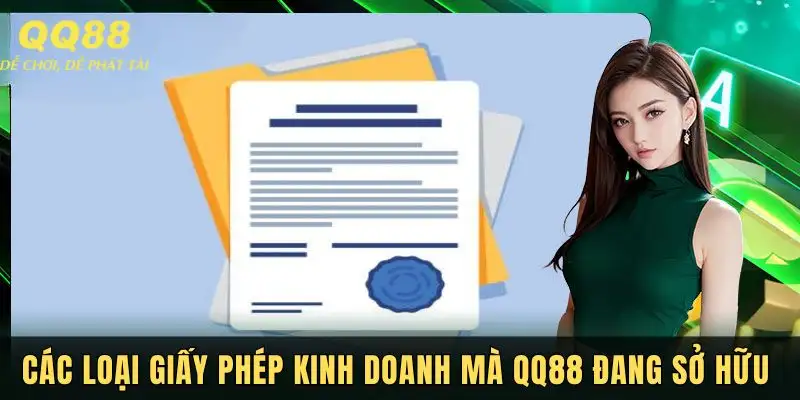 Tổng hợp 3 giấy phép kinh doanh của QQ88 