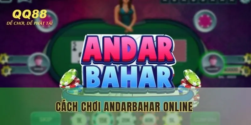 cach-choi-andarbahar-online
