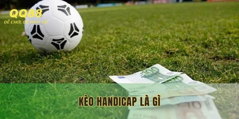 Kèo Handicap là gì trong thể thao