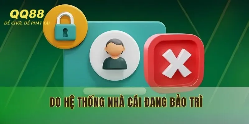 Không đăng nhập thành công do hệ thống nhà cái đang bảo trì