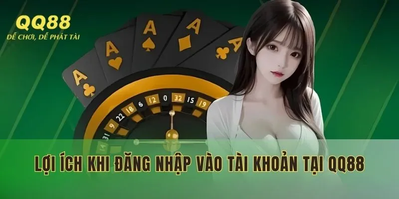 Lợi ích khi đăng nhập vào tài khoản cá cược tại nhà cái