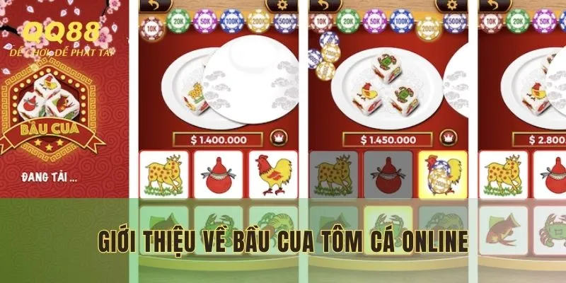 Sơ lược về bầu cua tôm cá online
