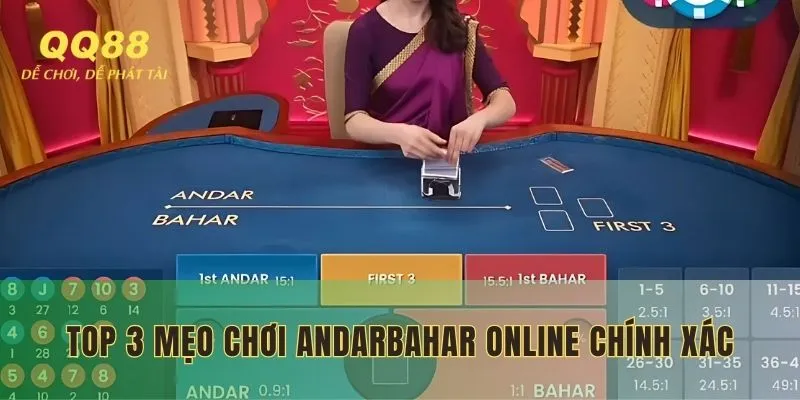 Top 3 mẹo chơi Andarbahar online chính xác