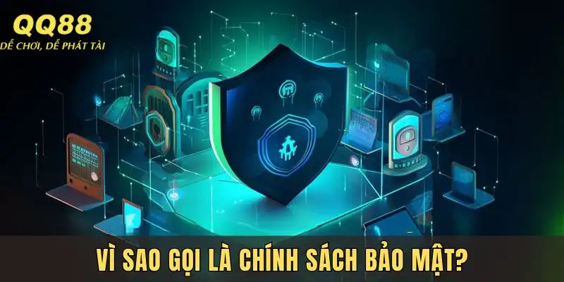 Chính sách bảo mật là gì?
